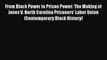 Read From Black Power to Prison Power: The Making of Jones V. North Carolina Prisoners' Labor