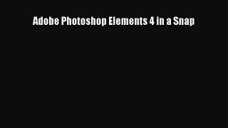 Download Adobe Photoshop Elements 4 in a Snap PDF Free