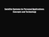 Read Satellite Systems for Personal Applications: Concepts and Technology Ebook Free