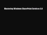 Read Mastering Windows SharePoint Services 3.0 PDF Free