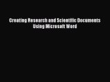 Download Creating Research and Scientific Documents Using Microsoft Word PDF Online