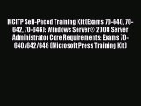 Read MCITP Self-Paced Training Kit (Exams 70-640 70-642 70-646): Windows Server® 2008 Server