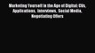 Read Marketing Yourself in the Age of Digital: CVs Applications  Interviews  Social Media