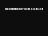 Download Inside AutoCAD 2002 (Inside (New Riders)) Ebook