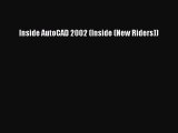 Read Inside AutoCAD 2002 (Inside (New Riders)) Ebook