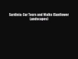 PDF Sardinia: Car Tours and Walks (Sunflower Landscapes) Free Books