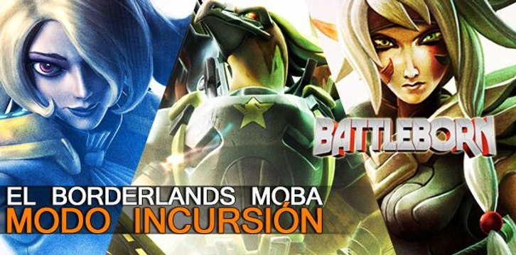 BATTLEBORN: el BORDERLANDS MOBA - Modo Incursión