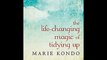 The life-changing magic of tidying up-Marie Kondo