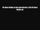 PDF 40 Short Walks in the Lake District. (AA 40 Short Walks in) PDF Book Free