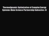 Read Thermodynamic Optimization of Complex Energy Systems (Nato Science Partnership Subseries:
