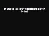 [Download] D77 Wexford (Discovery Maps) (Irish Discovery Series) [PDF] Online