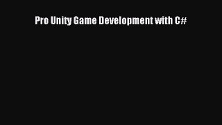 Read Pro Unity Game Development with C# Ebook
