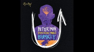 Bumkey (범키) Better Man (Feat. Tablo)