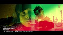 Alfazon Ki Tarah Video Song - ROCKY HANDSOME! - John Abraham, Shruti Haasan - Ankit Tiwari