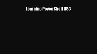 Download Learning PowerShell DSC PDF Free