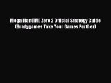 Download Mega Man(TM) Zero 2 Official Strategy Guide (Bradygames Take Your Games Further) PDF