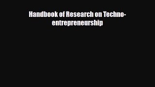 [PDF] Handbook of Research on Techno-entrepreneurship Download Full Ebook