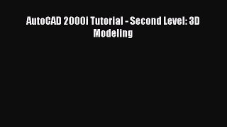 Read AutoCAD 2000i Tutorial - Second Level: 3D Modeling Ebook