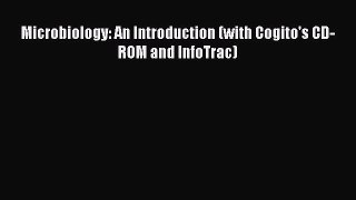 Download Microbiology: An Introduction (with Cogito's CD-ROM and InfoTrac) [PDF] Full Ebook