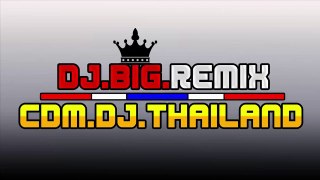 [CDM DJ THAILAND] [Dj.Big] [ Denner Costa ] Infected Samba[ PAP.HUMNOY ] [156]