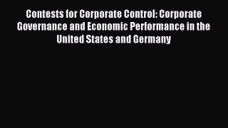 Read Contests for Corporate Control: Corporate Governance and Economic Performance in the United