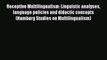 Read Receptive Multilingualism: Linguistic analyses language policies and didactic concepts