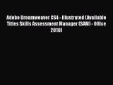 Read Adobe Dreamweaver CS4 - Illustrated (Available Titles Skills Assessment Manager (SAM)