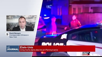 Fusillade en Pennsylvanie : au moins 5 morts