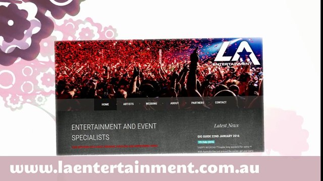 LA Entertainment Australia's Premier event management company, specializing in, DJ's, bands, weddings and promotions thr