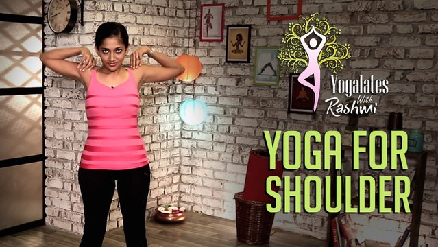Yoga For Shoulders | Yogalates With Rashmi Ramesh | Mind Body Soul