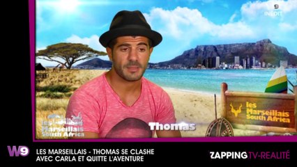Les Marseillais : Thomas perd ses nerfs face à Carla et décide de quitter l’aventure (vidéo)