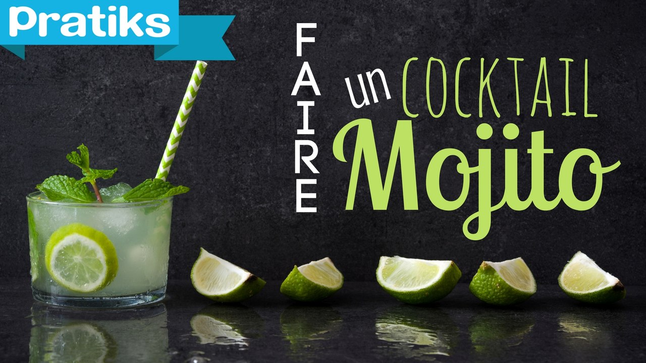 Comment préparer un Mojito