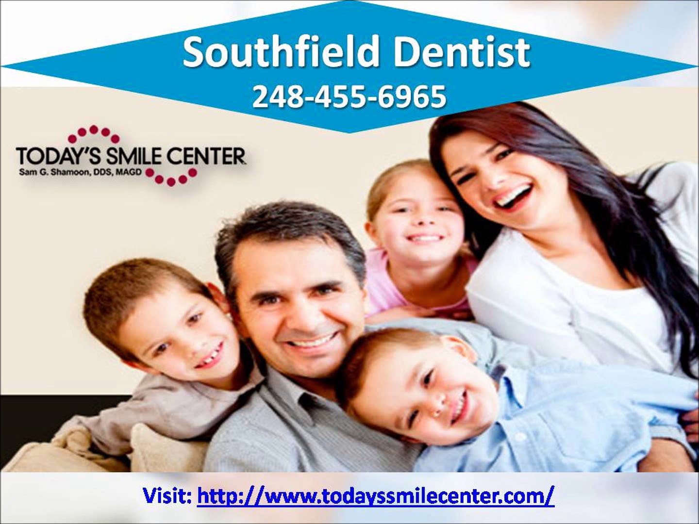 If You Re Looking For A Southfield Dentist You Ve Come To The