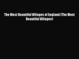 [Download PDF] The Most Beautiful Villages of England (The Most Beautiful Villages)  Full eBook