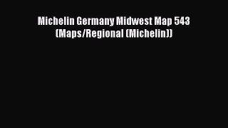 [Download PDF] Michelin Germany Midwest Map 543 (Maps/Regional (Michelin)) Read Online