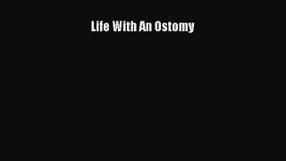 Download Life With An Ostomy PDF Book Free