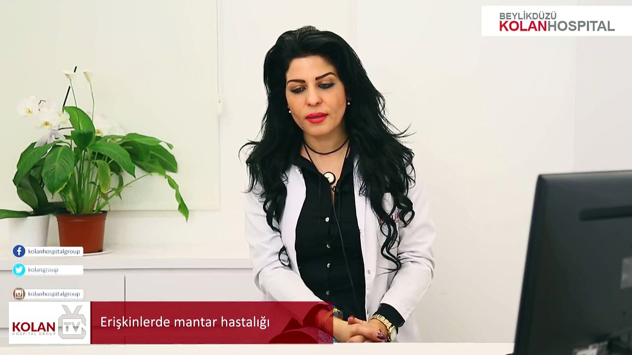 Dr. Melis Mosavi - Erişkinlerde mantar hastalığı hakkında bilgiler veriyor.