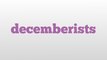 decemberists meaning and pronunciation
