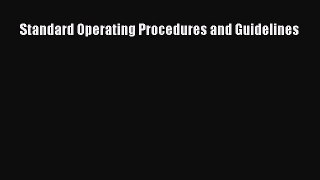Download Standard Operating Procedures and Guidelines Ebook Free