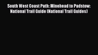 PDF South West Coast Path: Minehead to Padstow: National Trail Guide (National Trail Guides)