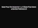 Download Exam Prep: Fire Inspector I  &  II (Exam Prep (Jones & Bartlett Publishers)) Free