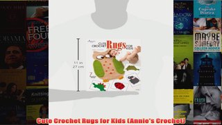 Download PDF  Cute Crochet Rugs for Kids Annies Crochet FULL FREE