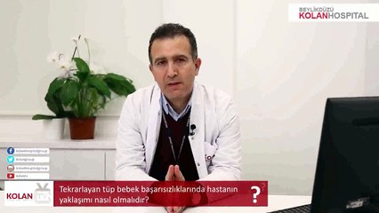 Op. Dr. Fuat Karatepe - Tekrarlayan tüp bebek başarısızlıkları