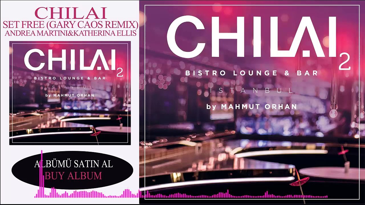 Chilai - Set Free