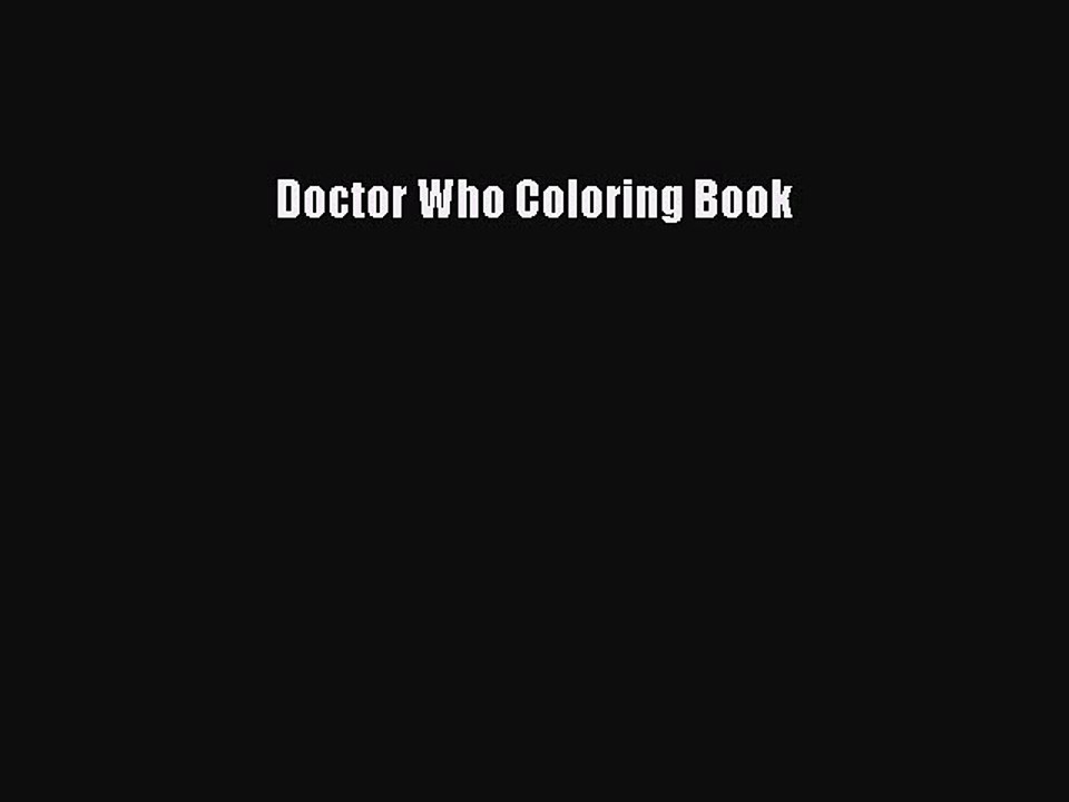 Download Doctor Who Coloring Book Free Books