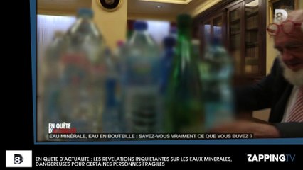 En quête d’actualité : L’inquiétante révélation d’un médecin sur la dangerosité des eaux minérales (vidéo)