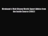 PDF Birnbaum's Walt Disney World: Expert Advice from the Inside Source (2002)  Read Online