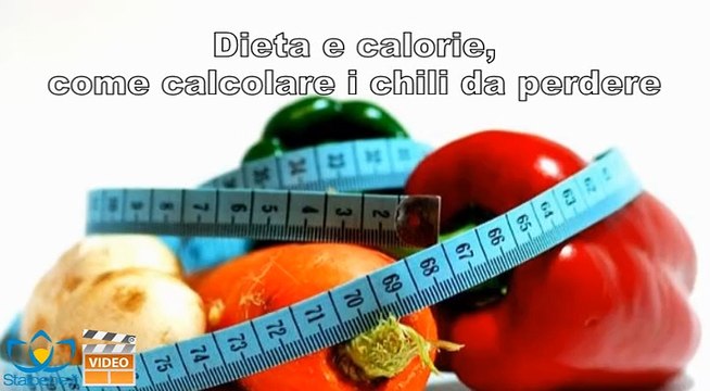 Dieta e calorie, come calcolare i chili da perdere