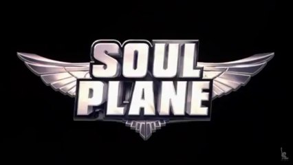 SOUL PLANE (2004) Trailer VO -  HQ