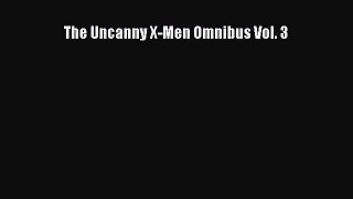 PDF The Uncanny X-Men Omnibus Vol. 3 Free Books